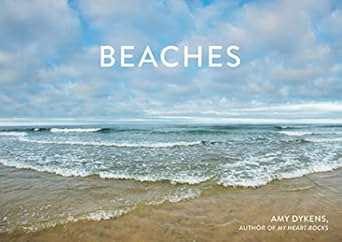 Beaches: Celebrating Stones, Sand, and Surf