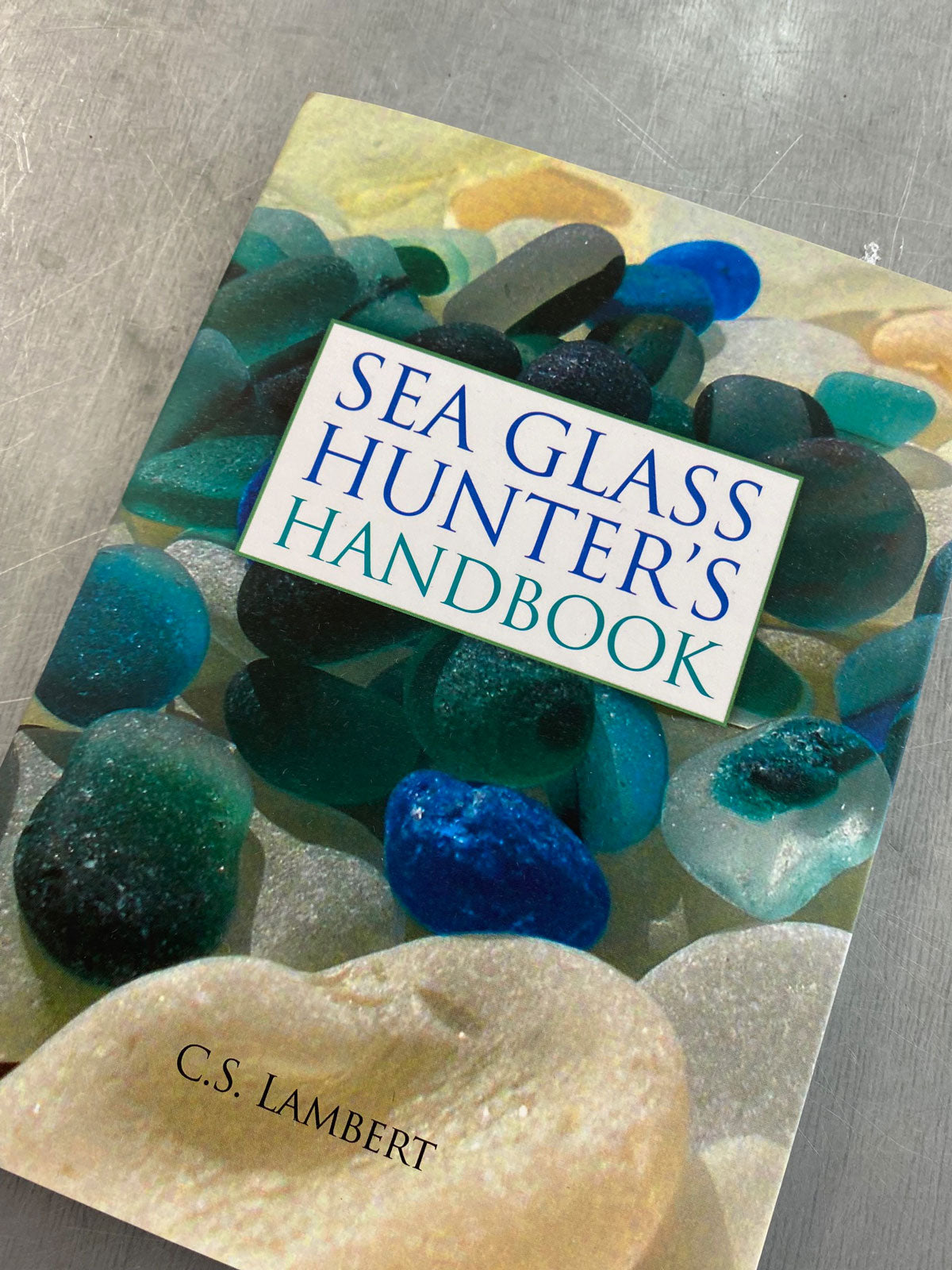 Sea Glass Hunters Handbook